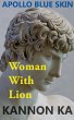 Woman With Lion Kannon Ka (eBook, ePUB) - Bild 1