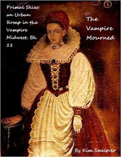 The Vampire Mourned (Primal Skies: An Urban Romp in the Vampire Midwest, #11) (eBook, ePUB) - Smeltzer, Kim