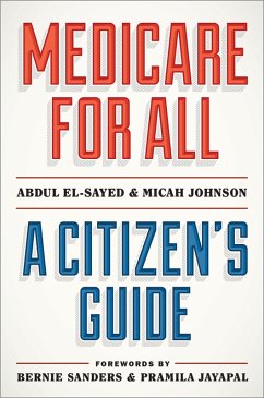 Medicare for All (eBook, ePUB) - El-Sayed, Abdul; Johnson, Micah