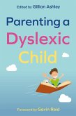 Parenting a Dyslexic Child (eBook, ePUB)