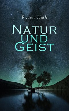 Natur und Geist (eBook, ePUB) - Huch, Ricarda