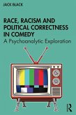 Race, Racism and Political Correctness in Comedy (eBook, PDF)