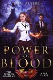 Power Of Blood (The Broken Academy, #3) (eBook, ePUB)