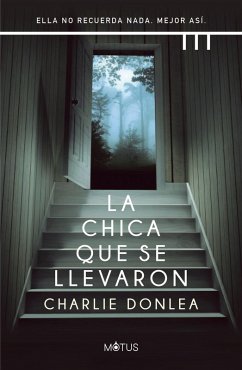 La chica que se llevaron (versión latinoamericana) (eBook, ePUB) - Donlea, Charlie