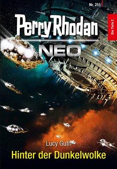 Hinter der Dunkelwolke / Perry Rhodan - Neo Bd.251 (eBook, ePUB) - Guth, Lucy