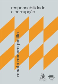 Responsabilidade e corrupção (eBook, ePUB) - Polillo, Renato Romero