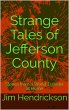 Strange Tales of Jefferson County... - Bild 1