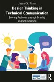 Design Thinking in Technical Communication (eBook, PDF)