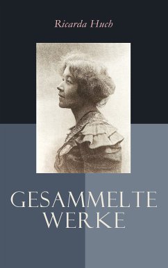 Gesammelte Werke (eBook, ePUB) - Huch, Ricarda