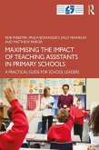 Maximising the Impact of Teaching Assistants in Primary Schools (eBook, ePUB)