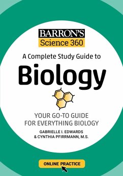 Barron's Science 360: A Complete Study Guide to Biology with Online Practice (eBook, ePUB) - Edwards, Gabrielle I.; Pfirrmann, Cynthia