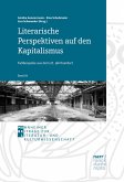 Literarische Perspektiven auf den Kapitalismus (eBook, PDF)