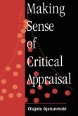 Making Sense of Critical Appraisal (eBook, ePUB) Making Sense of Critical Appraisal (eBook, ePUB)