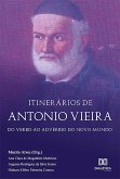 Itinerários de Antonio Vieira (eBook, ePUB)