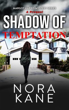 Shadow Of Temptation (Margot Harris Mystery Series, #0) (eBook, ePUB) - Kane, Nora