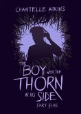 The Boy With The Thorn In His Side - Part Five (eBook, ePUB)