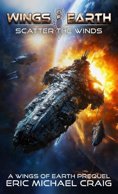 Cover Wings of Earth - Scatter the Winds (eBook, ePUB)