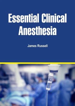 Essential Clinical Anesthesia (eBook, ePUB) - Russell, James