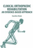 Clinical Orthopaedic Rehabilitation (eBook, ePUB)