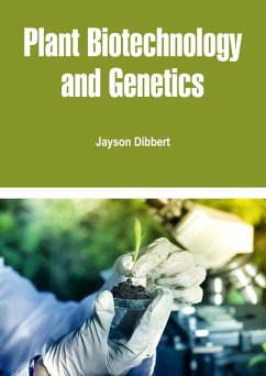 Plant Biotechnology and Genetics (eBook, ePUB) - Dibbert, Jayson