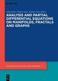 Analysis and Partial Differential Equations on Manifolds, Fractals and Graphs (eBook, PDF)