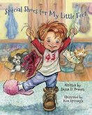 Special Shoes for My Little Feet (eBook, ePUB)