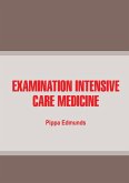 Examination Intensive Care Medicine (eBook, ePUB)