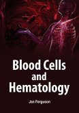 Blood Cells and Hematology (eBook, ePUB)