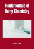 Fundamentals of Dairy Chemistry (eBook, ePUB)