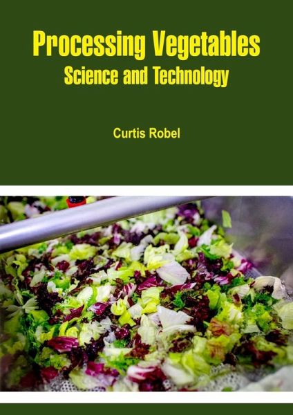 Processing Vegetables (eBook, ePUB) Processing Vegetables (eBook, ePUB)