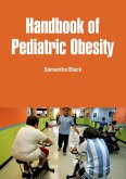 Handbook of Pediatric Obesity (eBook, ePUB)
