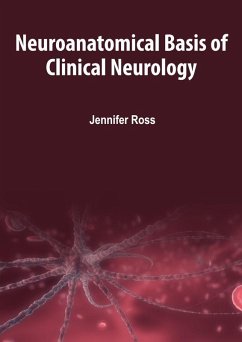 Neuroanatomical Basis of Clinical Neurology (eBook, ePUB) - Ross, Jennifer