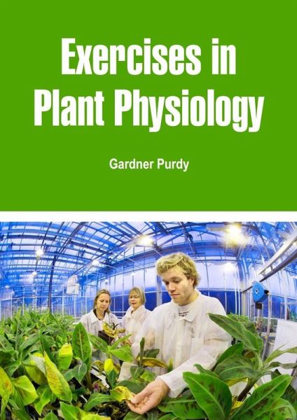 Exercises in Plant Physiology (eBook, ePUB)