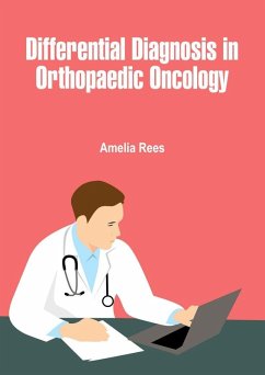 Differential Diagnosis in Orthopaedic Oncology (eBook, ePUB) - Rees, Amelia