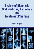Review of Diagnosis, Oral Medicine, Radiology, and Treatment Planning (eBook, ePUB)
