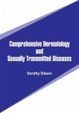 Comprehensive Dermatology and Sexually Transmitted Diseases (eBook, ePUB) Comprehensive Dermatology and Sexually Transmitted Diseases (eBook, ePUB)