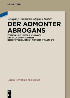 Der Admonter Abrogans (eBook, PDF) - Haubrichs, Wolfgang; Müller, Stephan