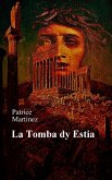 La Tomba di Estia (Cronache di Demetra) (eBook, ePUB)