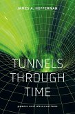 Tunnels Through Time (eBook, ePUB)