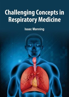 Challenging Concepts in Respiratory Medicine (eBook, ePUB) - Manning, Isaac