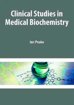 Clinical Studies in Medical Biochemistry (eBook, ePUB) - Peake, Ian