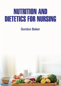 Cover Nutrition and Dietetics for Nursing (eBook, ePUB)