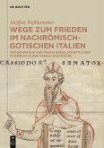 Wege zum Frieden im nachrömisch-gotischen Italien (eBook, PDF)