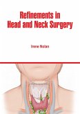 Refinements in Head and Neck Surgery (eBook, ePUB)