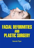 Facial Deformities and Plastic Surgery (eBook, ePUB)