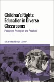Children's Rights Education in Diverse Classrooms (eBook, ePUB) Children's Rights Education in Diverse Classrooms (eBook, ePUB)