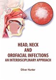 Head, Neck, and Orofacial Infections (eBook, ePUB)