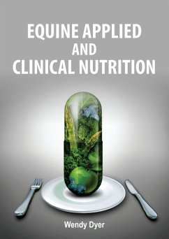 Equine Applied and Clinical Nutrition (eBook, ePUB) - Dyer, Wendy