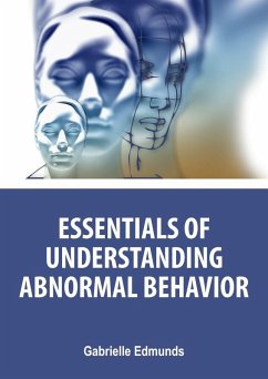 Essentials of Understanding Abnormal Behavior (eBook, ePUB) - Edmunds, Gabrielle