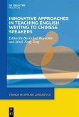 Innovative Approaches in Teaching English Writing to Chinese Speakers (eBook, PDF)